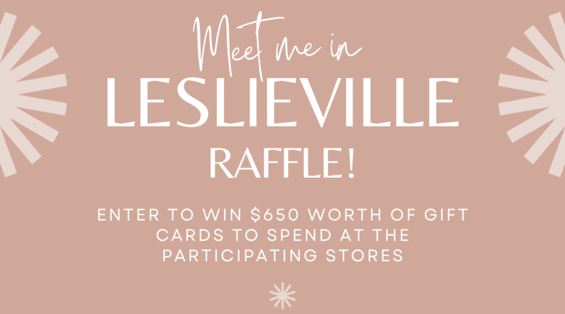 Meet me in Leslieville Raffle! - Win a $650 shopping spree!
